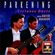 Christopher Parkening with David Brandon ~ Virtuoso Duets