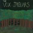 The VOX  JAGUARS