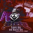Love Us Or Hate Us Chopped & Screwed (Chop)