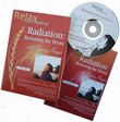 Radiation: Removing the Dross (Relax Into Healing Series)