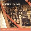Concerti Italiani: Organ Arrangements of Orch Wks