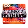 100 Anthems: Hardcore Anthems