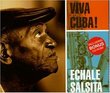 Viva Cuba: Echale Salsita