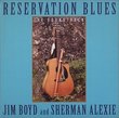 RESERVATION BLUES The Soundtrack