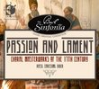 Passion & Lament: Choral Masterworks