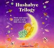 Hushabye Trilogy