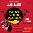 Paint Your Wagon: Original Broadway Cast