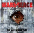 The Walls Have Eyes by War & Peace (2004-04-20)