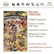 Ohguri: Violin Concerto; Fantasy on Osaka Folk Tunes
