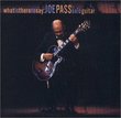 What Is There to Say: Joe Pass Solo Guitar