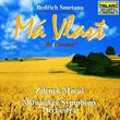 Bedrich Smetana: Ma Vlast (My Country)