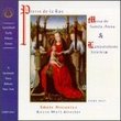 Pierre de la Rue: Missa di Sancta Anna & Lamentatione Jeremaie