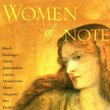 Women of Note ~ Beach, Boulanger, Clarke, Gubaidulina, Larsen, Mendelssohn, Monk, Musgrave, Ran, Zwilich
