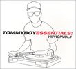 Tommy Boy Essentials: Hip Hop 1