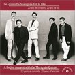 Le Quintette Moraguès Fait la Fête 20 Ans de Concerts, 20 Ans de Bis : A Festive Moment with the Moragues Quintet 20 years of concerts, 20 years of encores