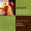 Bellini: I Cepuleti E I Montecchi (Complete)