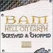 Hell on Earth: Screwed & Chopped (Chop)