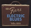 Super Rare Electric Blues: 1960s Era