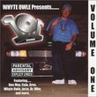 Whyteowle Presents..... Volume One