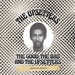 Good the Bad & The Upsetters: Jamaican Edition