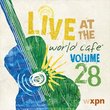 Live at the World Cafe Volume 28