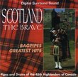 Scotland the Brave: Bagpipes Greatest Hits