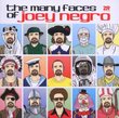 Many Faces of Joey Negro