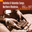 Kalimba & Kalumbu Songs, Northern Rhodesia (Zambia) 1952 & 1957