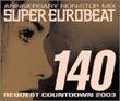 Super Eurobeat V.140 (+ Bonus DVD)