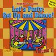 Let's Party: Get up and dance // Vol: 11 Songs & Stories / Musicians of Bremen / Lizard Prince