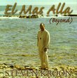 El Mas Alla (Beyond)