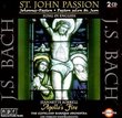 Bach: St. John Passion (Sung in English) / Sorrell, Morrell, Cleveland Baroque Orch
