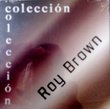 Roy Brown Colección (2 cd's)