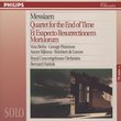 Messiaen: Quator Pour La Fin Du Temps
