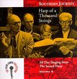 Southern Journey, Vol. 9: Harp Of A Thousand Strings - All Day Singing From The Sacred Harp