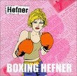 Boxing Hefner: Singles Collection