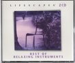 Lifescapes: Best of Relaxing Instruments