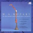 Wolfgang Amadeus Mozart: Les Plus Grands Chefs-d'Oeuvre pour Clarinette (The Masterpieces for Clarinet) - 3 Clarinet Quartets K.378, K.380 & K.496 / 5 Divertimenti for 3 Basset Horns K.439b / Clarinet Quintet K.581 / Clarinet Concerto K.622 / Divertimenti