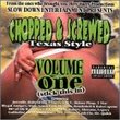 Chopped and Screwed Texas Style, Vol. 1