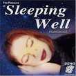 Sleeping Well...The Pleasure of (subliminal)