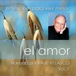 Reflexiones Para Vivir Mejor, Vol. 1: El Amor