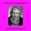 Legendary Voices: Rudolf Bockelmann II