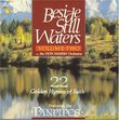 Beside Still Waters 2: 22 Golden Hymns of Faith