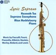 Lyric Soprano: Kenneth Tse, Soprano Saxophone