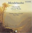 Mendelssohn: Complete Choral Works [Box Set]