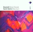 Gounod: Messe Chorale; Saint-Saëns; Mass, Op. 4