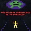 Orchestral Manouvres in the Darkness