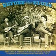 Before The Blues: The Early American Black Music Scene, Vol. 2