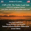 Copland: The Tender Land Suite; Creston: Alto Saxophone Concerto; Kay: Pieta; Piston: The Incredible Flutist Suite
