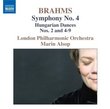 Brahms: Symphony No. 4; Hungarian Dances Nos. 2 & 4-9